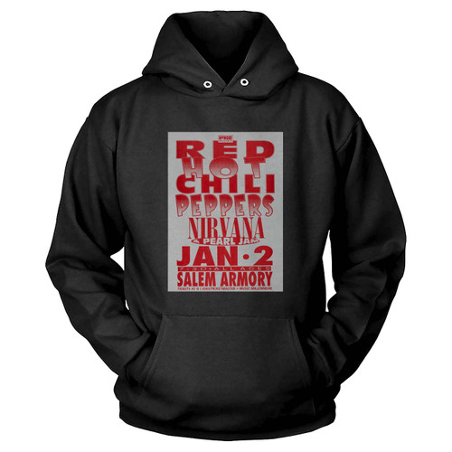Red Hot Chili Peppers Nirvana Pearl Jam Salem Armory Concert Hoodie