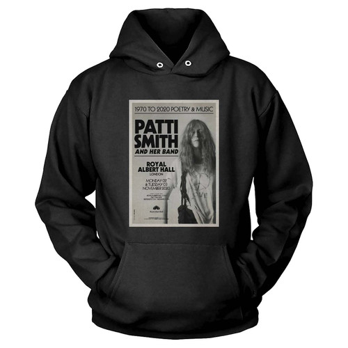 The Legendary Patti Smith Has Announced Two Shows At London Royal Albert Hall In November Hoodie