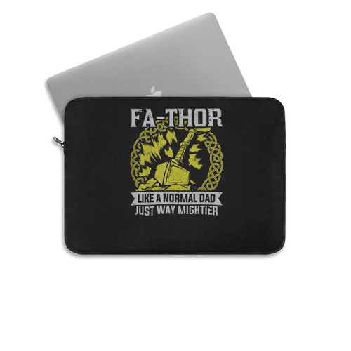 Father Like A Normal Dad Just Way Mightier 2 Laptop Sleeve