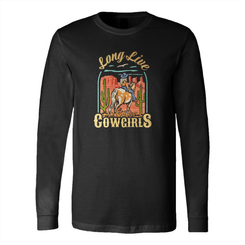 Long Live Cowgirls Howdy Rodeo Southern Western Hat Vintage Long Sleeve T-Shirt Tee