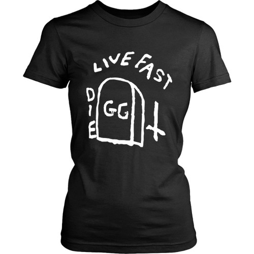 Gg Allin Live Fast Die Women's T-Shirt Tee