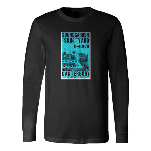 Soundgarden Canterbury Concert 1987 Long Sleeve T-Shirt Tee