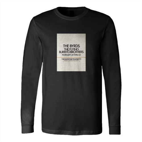 The Byrds And The Flying Burrito Brothers 1969 Boston Tea Party Original Concert Long Sleeve T-Shirt Tee