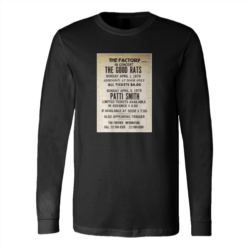 The Good Rats Patti Smith At The Factory Original 1979 Concert Handbill Long Sleeve T-Shirt Tee