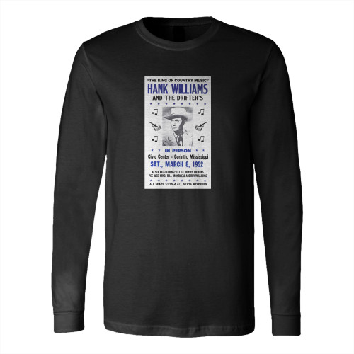 The King Of Country Music Hank Williams And The Drifters Long Sleeve T-Shirt Tee