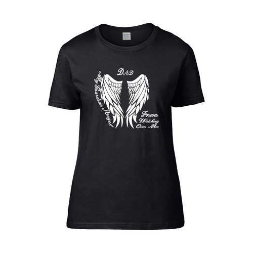 Bereavement My Guardian Angel Dad Forever Watching Over Me Women's T-Shirt Tee