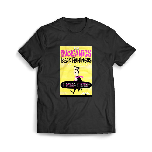 The Volcanics And Black Flamingos West Coast Tour 2018 Mens T-Shirt Tee