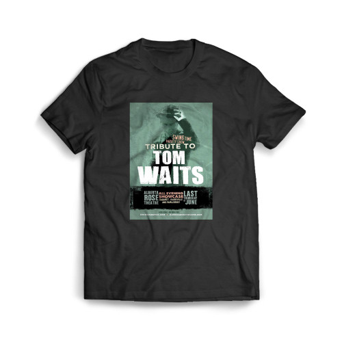 Tribute To Tom Waits Mens T-Shirt Tee Tribute To Tom Waits Mens T-Shirt Tee