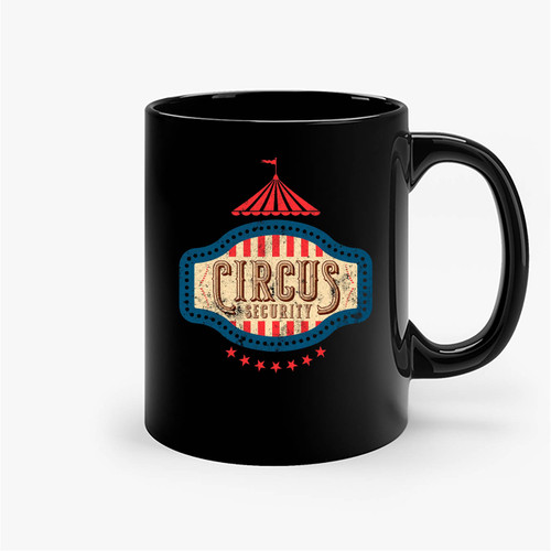Circus Party Circus Security Vintage Retro Ceramic Mugs