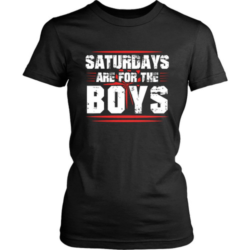 Saturdays Are For The Boys Funny Women's T-Shirt Tee