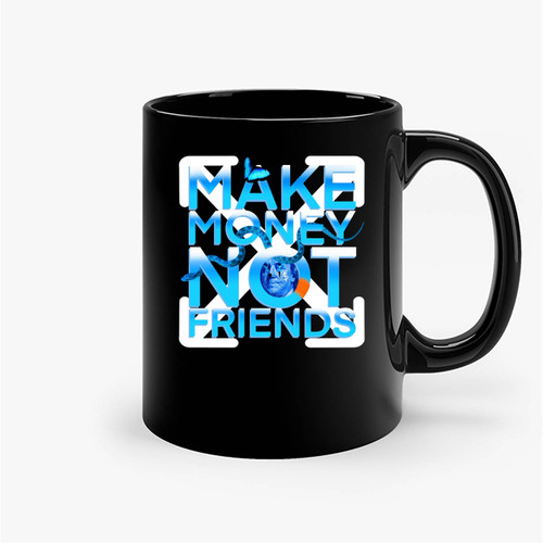 Make Money Not Friends Jordan 1 Retro Ceramic Mugs