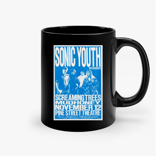 Sonic Youth Screaming Trees Mudhoney Pine Street Theatre Concert Ceramic Mugs