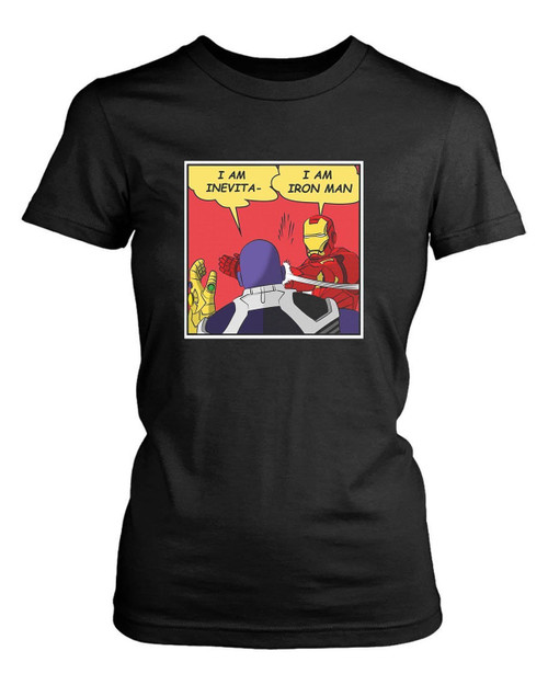 I Am Inevita And Iam Iron Man Women's T-Shirt Tee