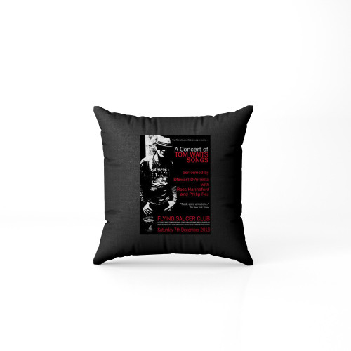 A Concert Of Tom Waits Songs Pillow Case Cover