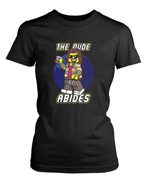 The Dude Abides Women's T-Shirt Tee The Dude Abides Women's T-Shirt Tee