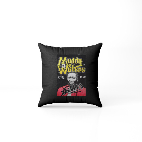 Muddy Waters Concert Values 1 Pillow Case Cover
