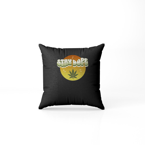 Stay Dope Funny Cannabis 420 Celebration Pillow Case Cover