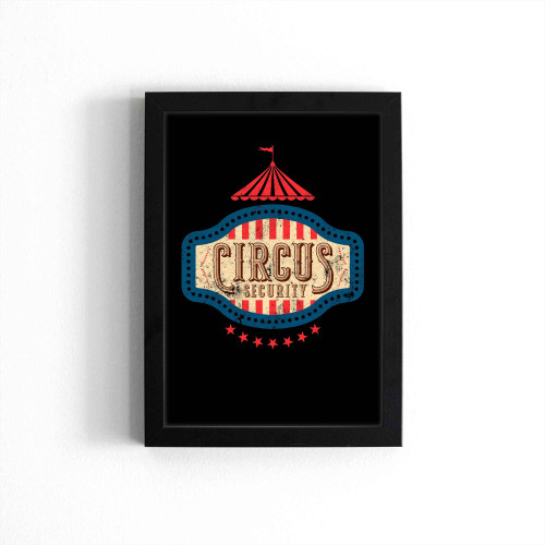 Circus Party Circus Security Vintage Retro Poster
