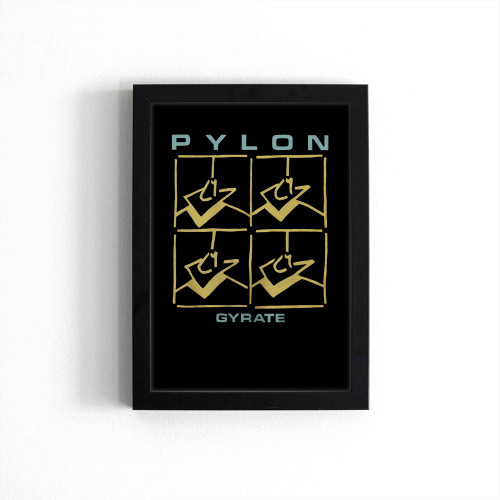 Pylon Gyrate 1 Poster