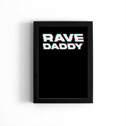 Rave Daddy Edm Music Festival Father Optical Illusion Trippy Poster