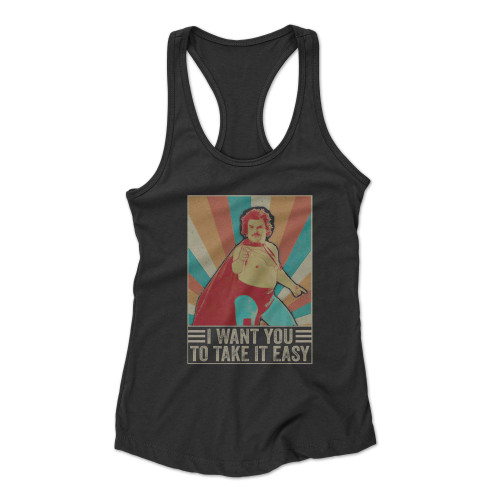 I Want You To Take It Easy Vintage Racerback Tank Top