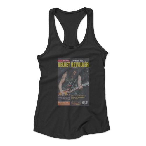 Learn To Play Velvet Revolver Racerback Tank Top