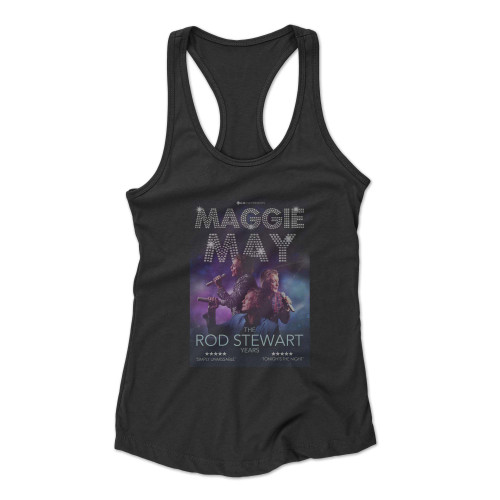 Maggie May The Rod Stewart Years Racerback Tank Top