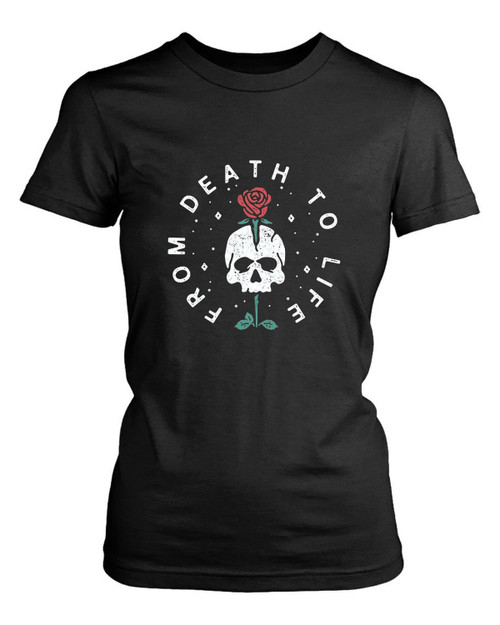 From Death To Life Skull Women's T-Shirt Tee