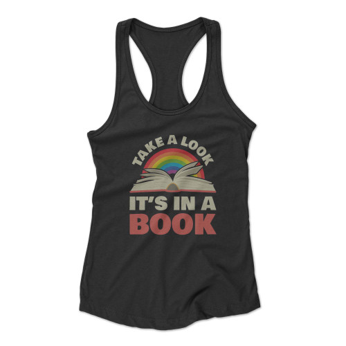 Take A Look It's In A Book Reading Vintage Retro Rainbow Books Lover Racerback Tank Top