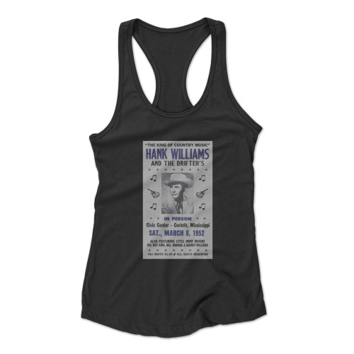 The King Of Country Music Hank Williams And The Drifters Racerback Tank Top
