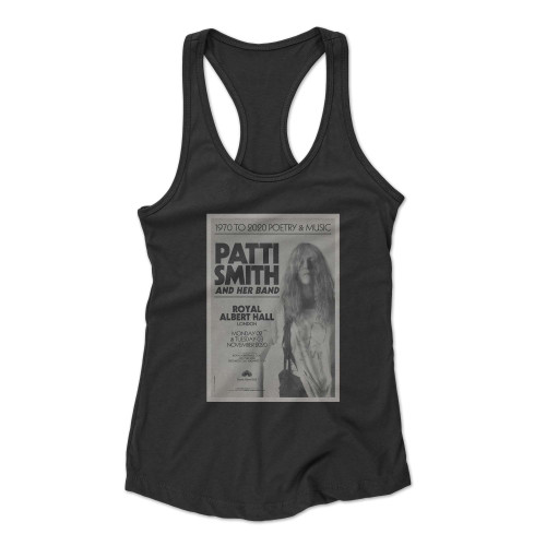 The Legendary Patti Smith Has Announced Two Shows At London Royal Albert Hall In November Racerback Tank Top