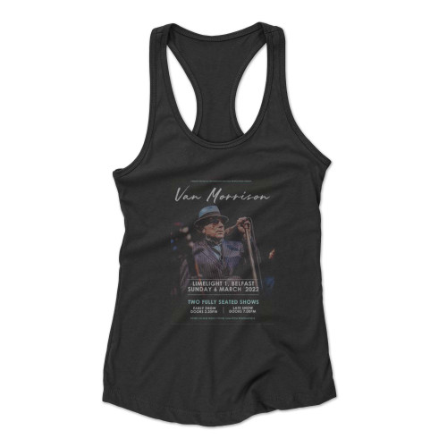 Van Morrison Announces Two Belfast Racerback Tank Top