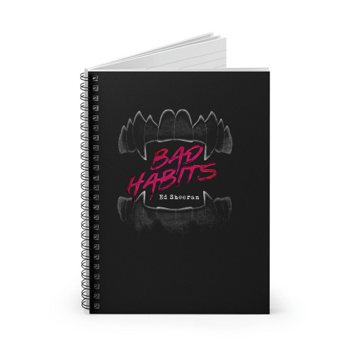 Ed Sheeran Bad Habits Spiral Notebook