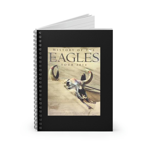 History Of The Eagles Tour 2014 Concert Spiral Notebook
