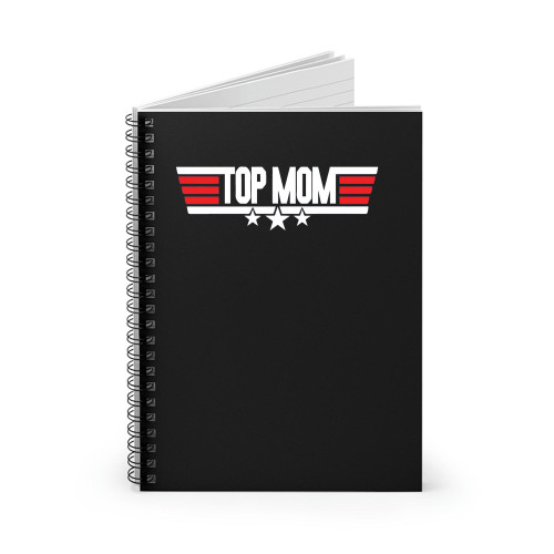 Mothers Day Top Mom Mother Mommy Best Mom Spiral Notebook