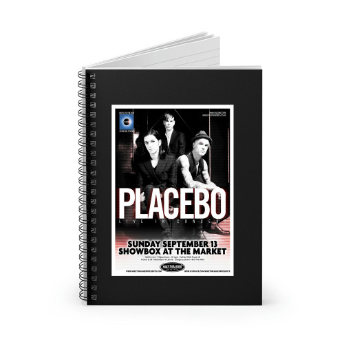 Placebo 2009 Concert Tour For Seattle Or Portland You Choose The City! Spiral Notebook