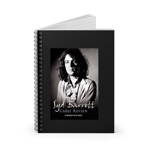 Syd Barrett Under Review Spiral Notebook