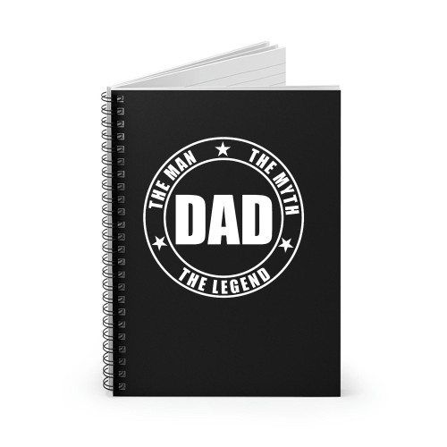 The Man,dad Father's Day Best Dad Ever The Legend Spiral Notebook