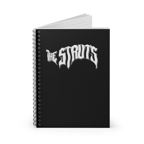 The Struts British Rock Glam Rock Spiral Notebook