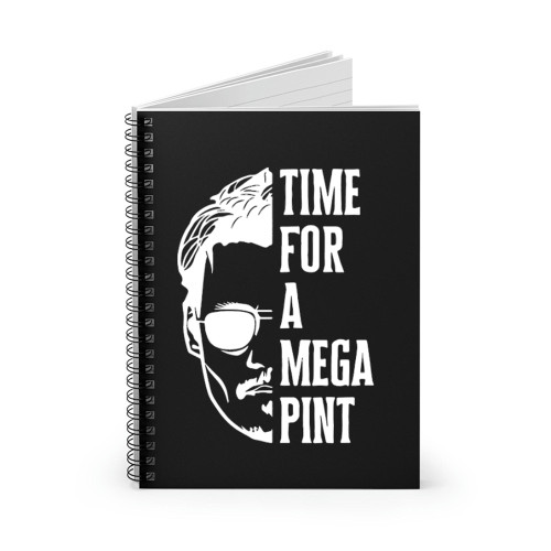 Time For A Mega Pint Johnny Depp Support Spiral Notebook