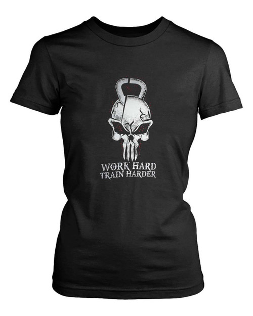 Work Hard Train Harder Women's T-Shirt Tee