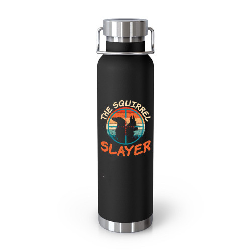 The Squirrel Slayer Vintage Retro Hunter Tumblr Bottle