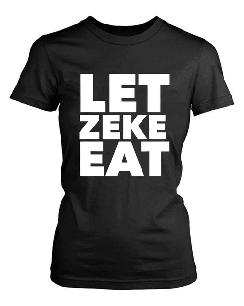Dallas Elliot Let Zeke Eat Women's T-Shirt Tee