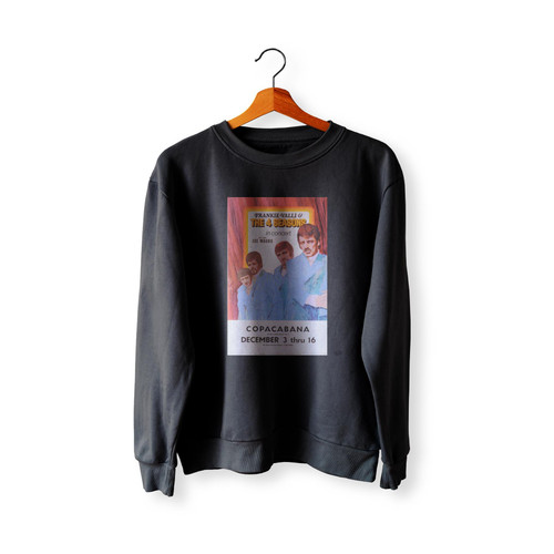 Frankie Valli And The 4 Seasons In Concert Copacabana Sweatshirt Sweater