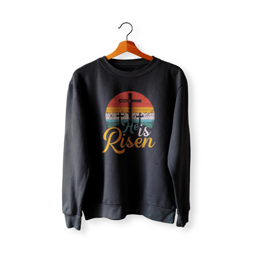 He Is Risen Vintage Christian Easter Jesus Sweatshirt Sweater