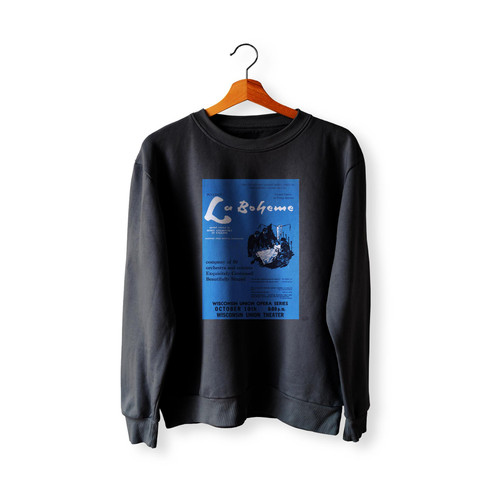 La Boheme Concert 1 Sweatshirt Sweater La Boheme Concert 1 Sweatshirt Sweater