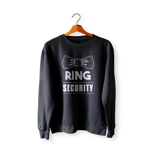 Ring Security Funny Tuxedo Ring Bearer Wedding Sweatshirt Sweater
