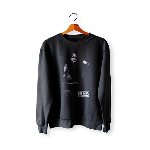 The Amazing Nina Simone Sweatshirt Sweater
