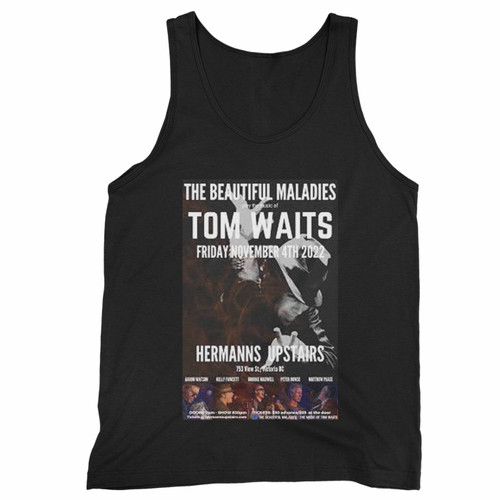 The Beautiful Maladies The Music Of Tom Waits Tank Top