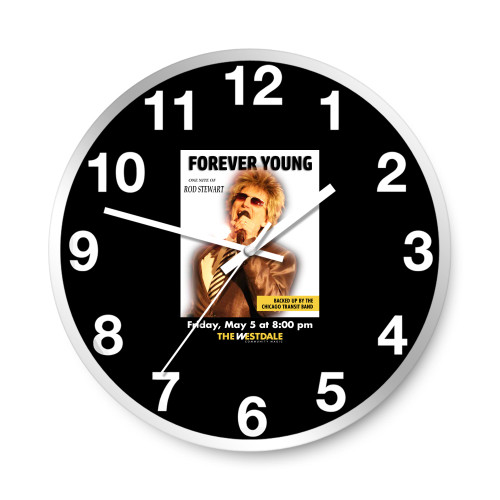 Forever Young A Tribute To Rod Stewart Wall Clocks